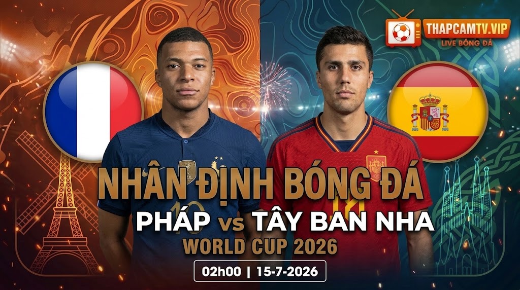 Pháp vs Tây Ban Nha